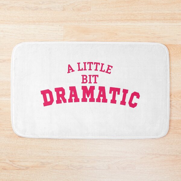 Item preview, A Little Bit Dramatic Queen designed and sold by TeeServes.
