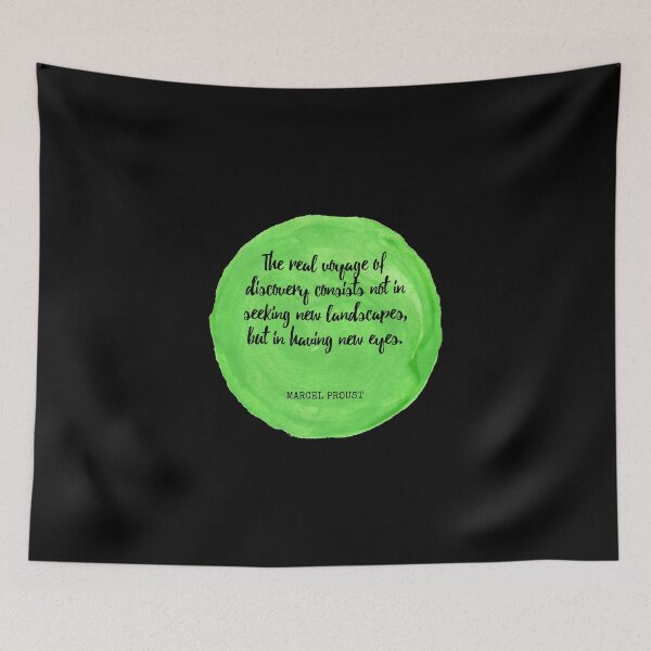 Item preview, Marcel Proust - The real voyage of discovery consists not in seeking new landscapes, but in having new eyes. designed and sold by SocraticQuotes.