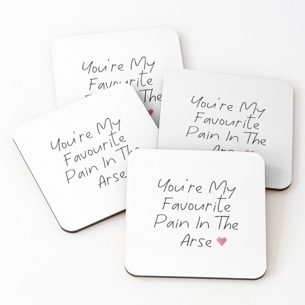 Item preview, You’re My Favourite Pain In The Arse - Valentine’s/Anniversary designed and sold by pipeswitz.