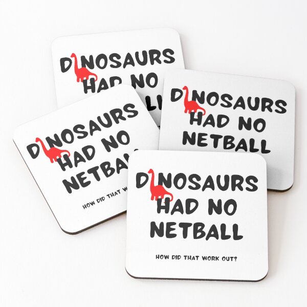 Item preview, Dinosaurs had no netball. How did that work out? designed and sold by TheGreenGoat.