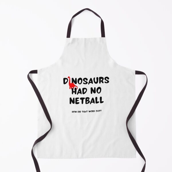 Item preview, Dinosaurs had no netball. How did that work out? designed and sold by TheGreenGoat.
