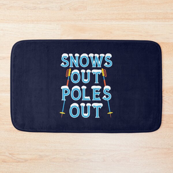 Item preview, Skiing Lover Snows Out Poles Out designed and sold by jaygo.