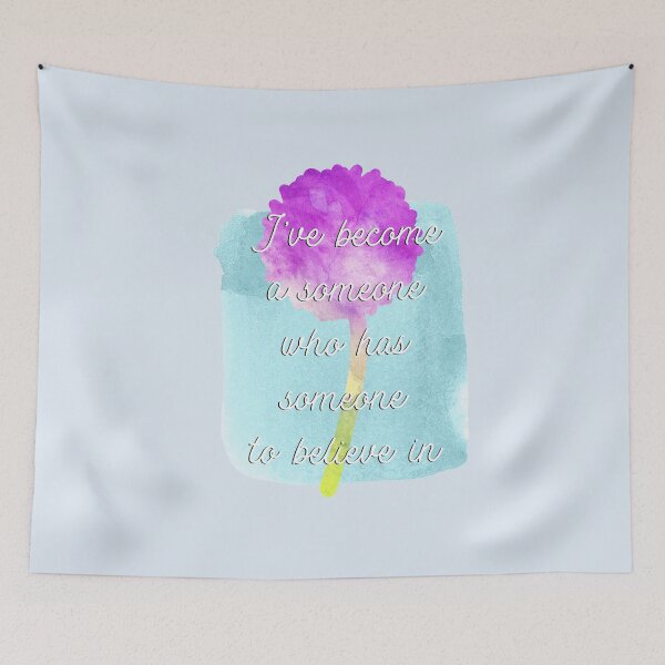 Item preview, I've Become a Someone who has Someone to Believe In designed and sold by Theatre Thoughts.