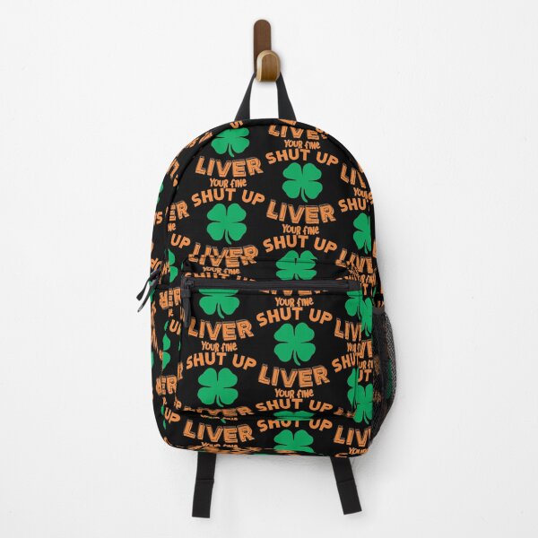 Item preview, shut up liver your fine designed and sold by PUNCH ME IN SHOP.