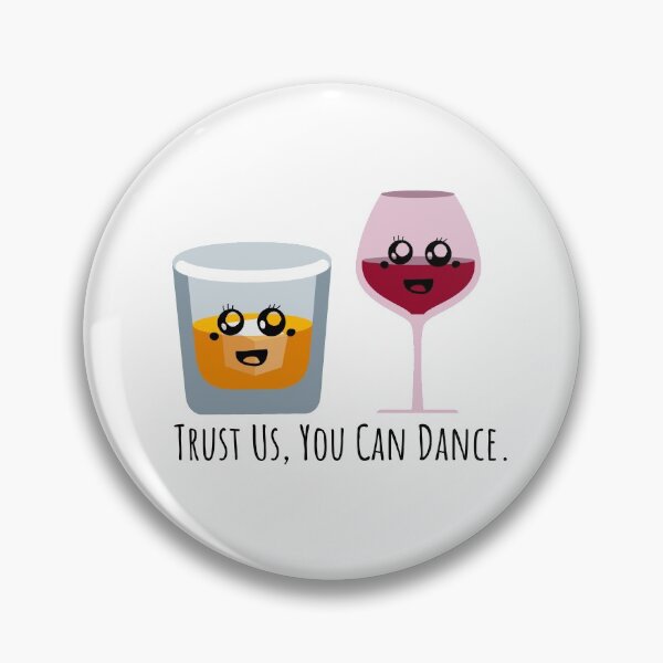 Item preview, Trust Us You Can Dance designed and sold by charsquared.