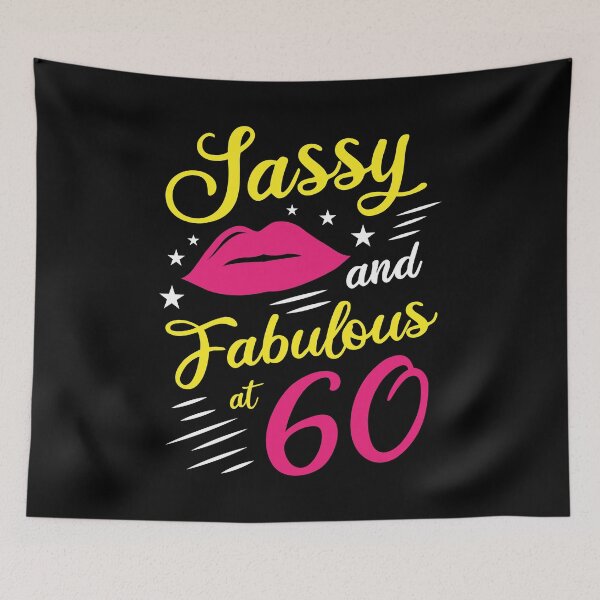 Item preview, Sassy And Fabulous At 60 Year Old Birthday Party Celebration 60th Blow Birthday Cake Party Wish Candle Natal Design designed and sold by shirti.