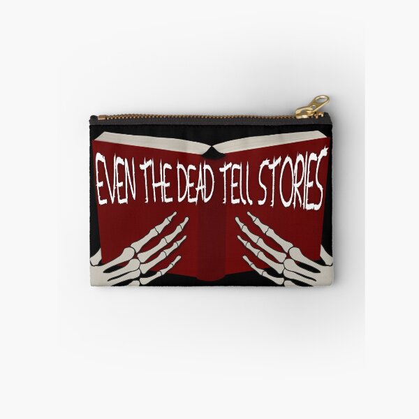 Item preview, Even the dead tell stories. designed and sold by murderedrum.