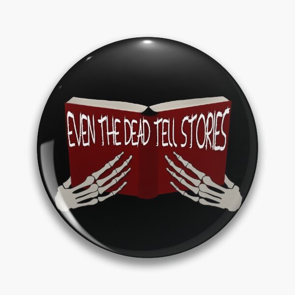 Item preview, Even the dead tell stories. designed and sold by murderedrum.