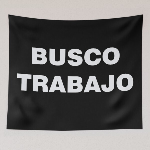 Item preview, BUSCO TRABAJO designed and sold by WOWSOMETHINGNEW.