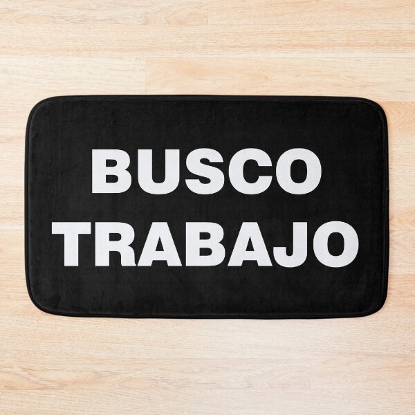 Item preview, BUSCO TRABAJO designed and sold by WOWSOMETHINGNEW.