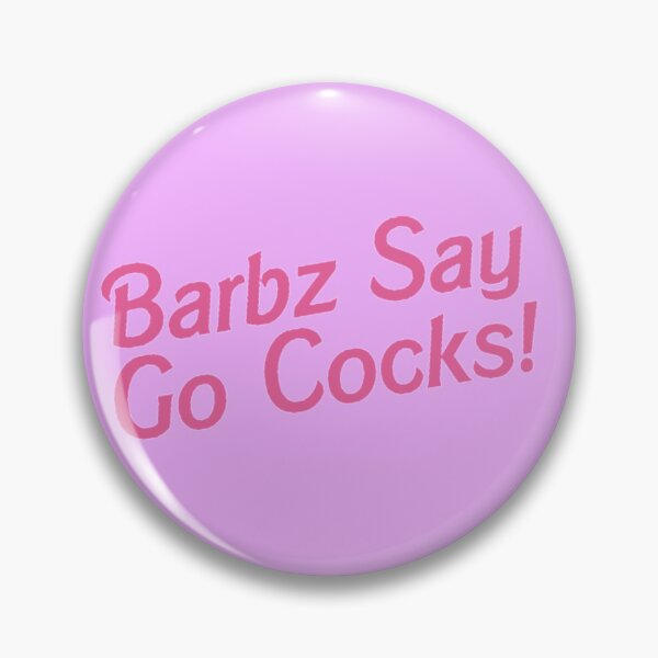Item preview, Barbz Say Go Cocks designed and sold by judithrb.
