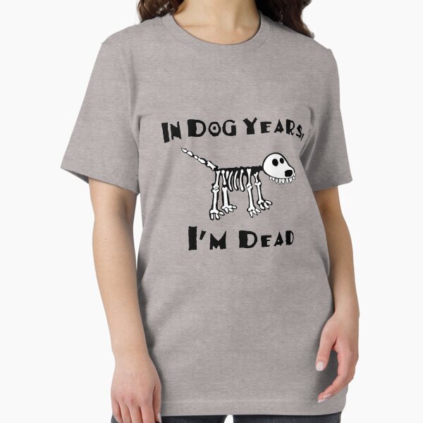 Vista previa del artículo con la obra «En Dog Years estoy muerto», diseñado y vendido por goodtogotees.