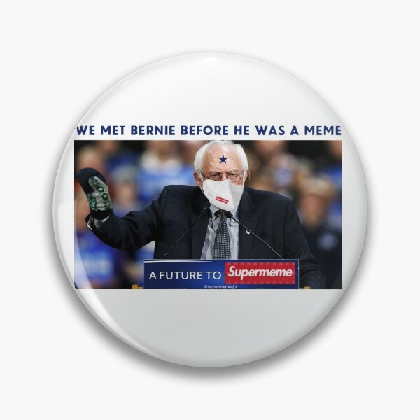 Item preview, WE MET BERNIE BEFORE HE WAS A MEME designed and sold by FREE T-Shirts.