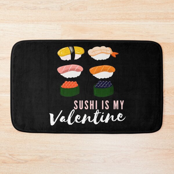 Item preview, Sushi Party, Sushi Is My Valentine, Sushi Is Life designed and sold by Nadisth.