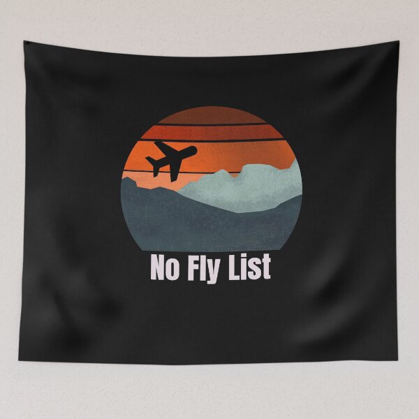 Item preview, No Fly List designed and sold by Jacksonsmerch.