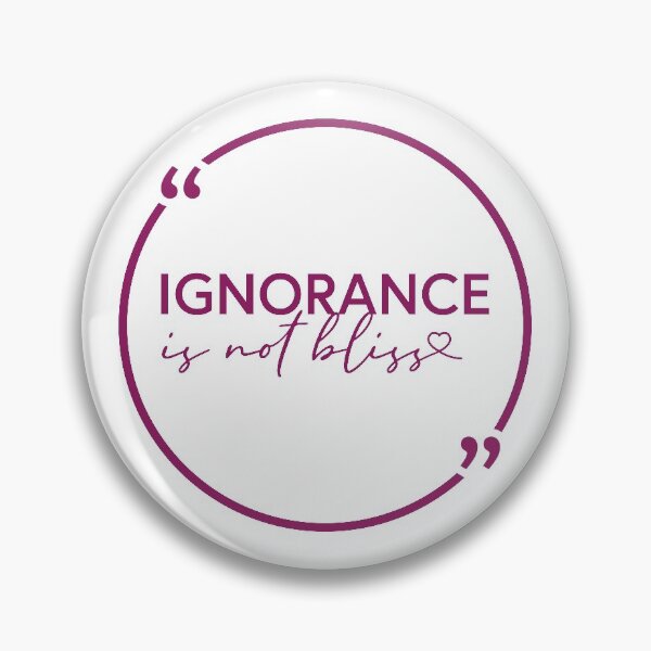 Item preview, Ignorance is not bliss designed and sold by maddz-la.