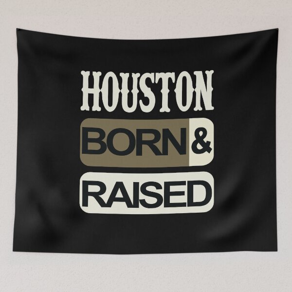 Item preview, Houston born and raised designed and sold by Arteria Mix.
