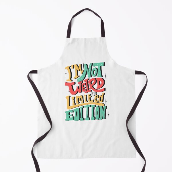 Item preview, I'm Not Weird, I'm Limited Edition designed and sold by MHabeeb.