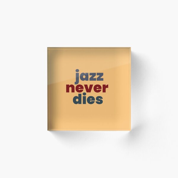 Item preview, Jazz never dies designed and sold by Rayuela.
