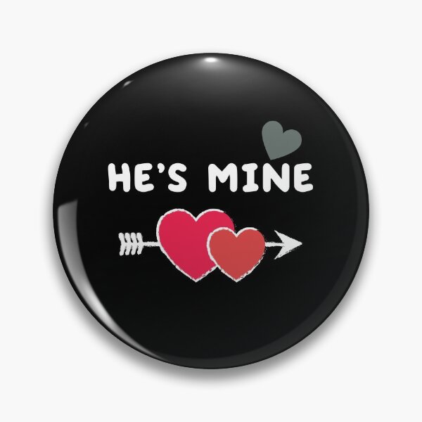 Item preview, He's Mine, Couple's Matching Valentine designed and sold by Windmill Wildflowers.
