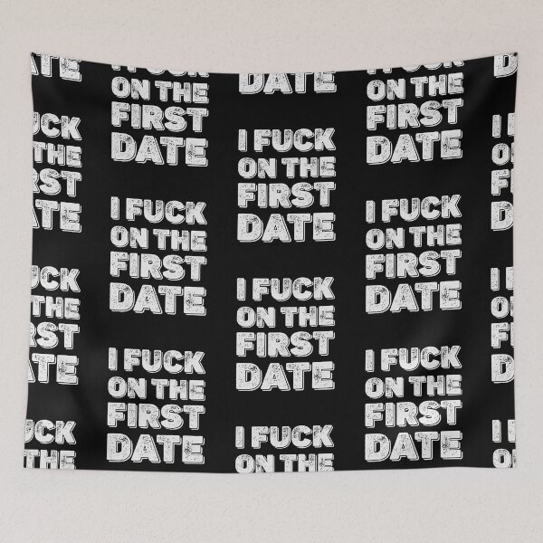 Item preview, I Fuck On The First Date - Funny Dating Couples Quotes designed and sold by Scratches Tees.