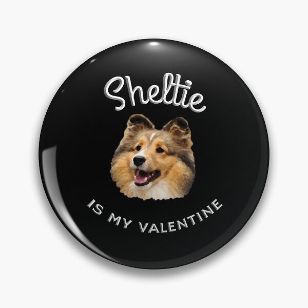 Item preview, Sheltie Dog is my Valentine, Sheltie is my Valentine designed and sold by GoodVibesOcean.