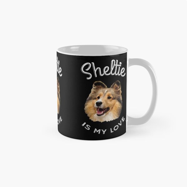 Item preview, Sheltie Dog is my Love, Sheltie is my Love designed and sold by GoodVibesOcean.