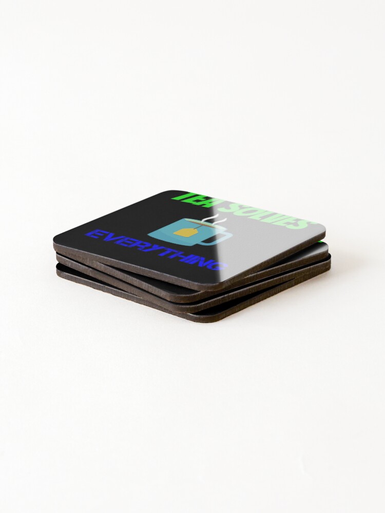 Thumbnail 4 of 5, Coasters (Set of 4), tea solves everything designed and sold by Jesar.