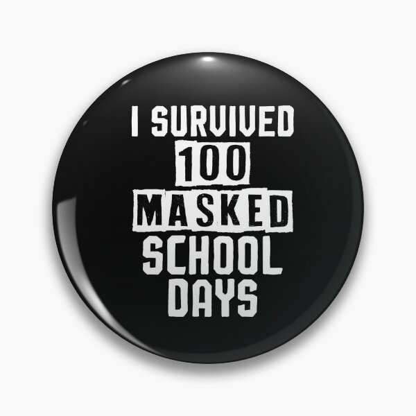 Item preview, I Survived 100 Masked School Days ,Funny 100th Day Of School designed and sold by Noussairox.