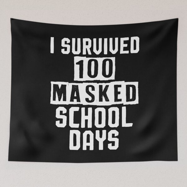 Item preview, I Survived 100 Masked School Days ,Funny 100th Day Of School designed and sold by Noussairox.