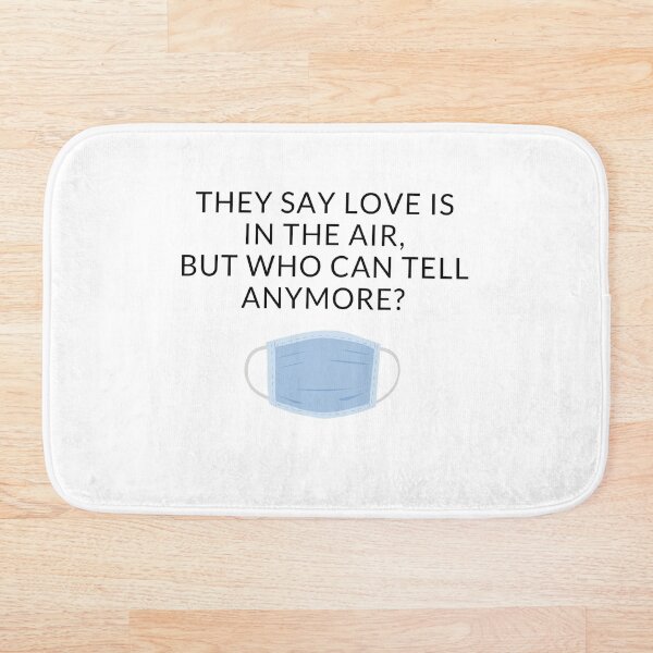 Item preview, Love Is In The Air but Who Can Tell Anymore - Black text designed and sold by DesignByCris.