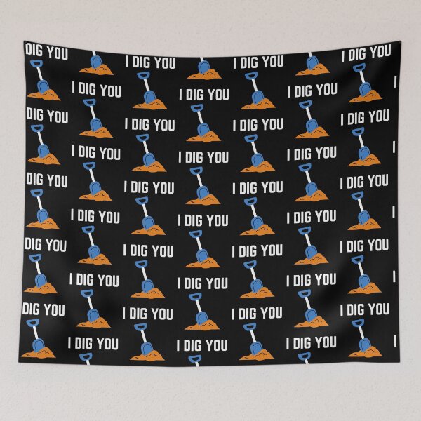 Item preview,  I DIG YOU designed and sold by IZ-STAR.
