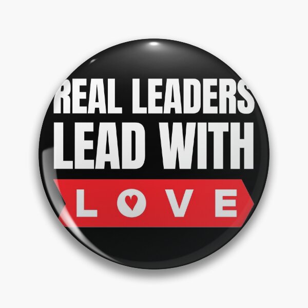 Item preview, Real leaders lead with love designed and sold by Schallerer.