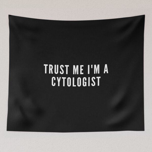 Item preview, Trust Me I'm A Cytologist designed and sold by ZAstore.