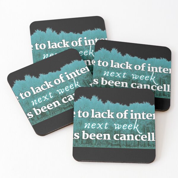 Item preview, Due to lack of interest next week has been cancelled designed and sold by UnleyDesign.