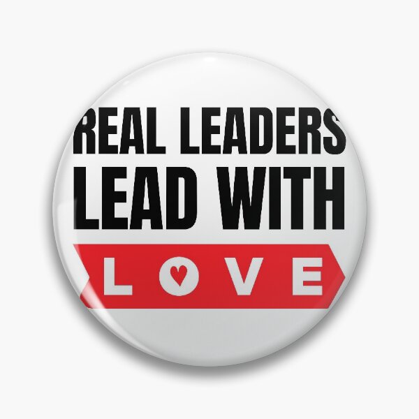 Item preview, Real leaders lead with love designed and sold by Schallerer.