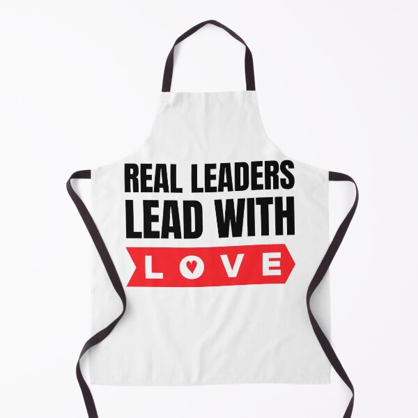 Item preview, Real leaders lead with love designed and sold by Schallerer.