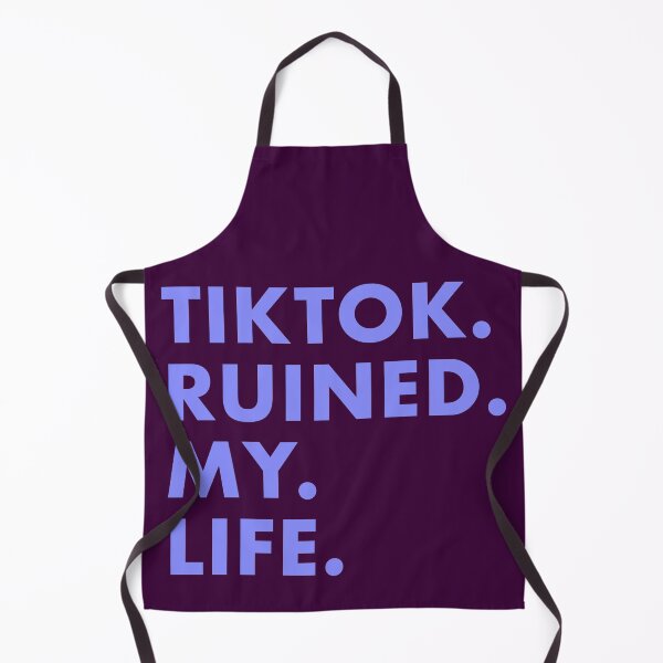 Item preview, tiktok ruined my life designed and sold by SIRAKIRI.