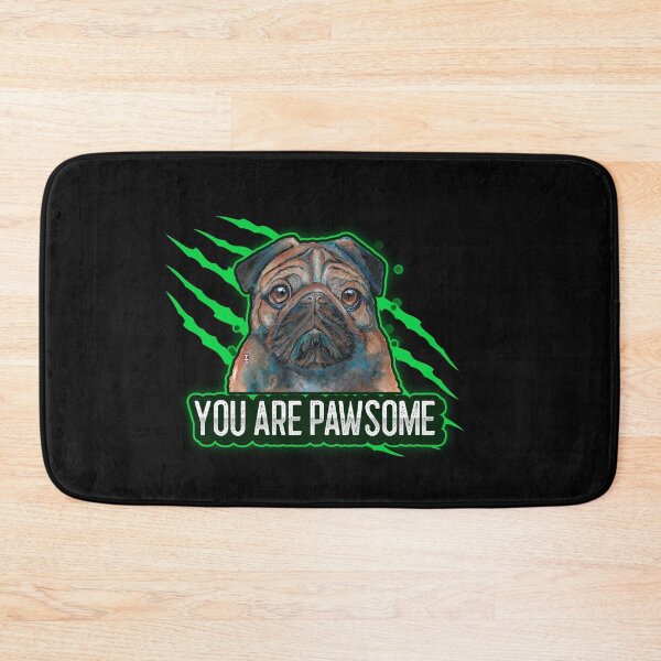 Item preview, You Are Pawsome designed and sold by Roy & Tiffany.