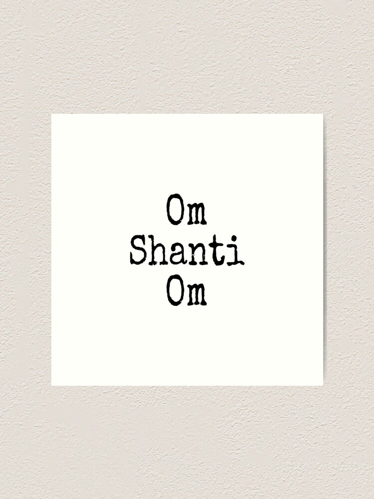 Om Shanti Print, Om Shanti Art Poster, Peace Mantra Print