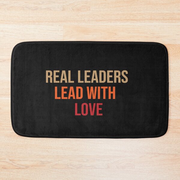 Item preview, real leaders lead with love designed and sold by yoyodsing15.