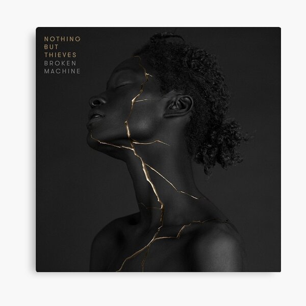 Nothing But Thieves - Broken Machine B.V (Better Quality) Canvas Print