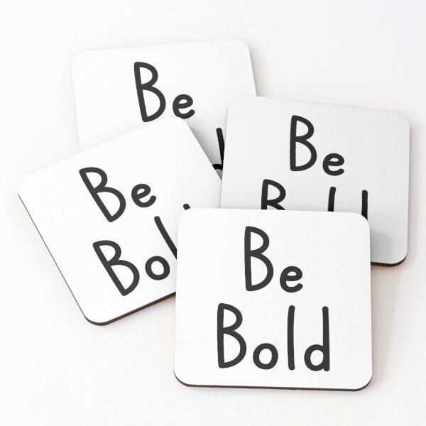 Item preview, Be Bold designed and sold by Whoopsidoodle.