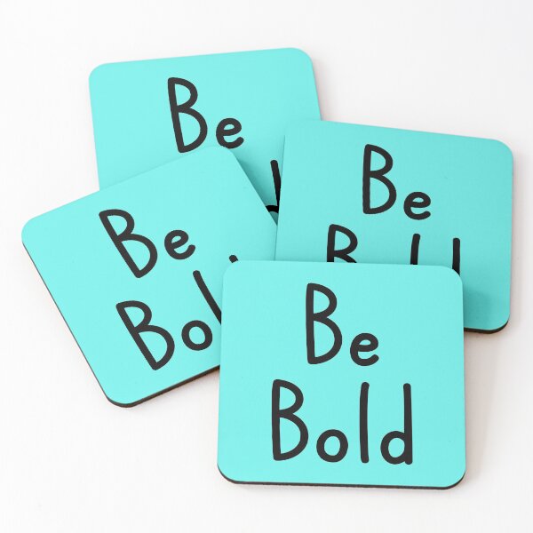 Item preview, Be Bold on Teal Blue designed and sold by Whoopsidoodle.