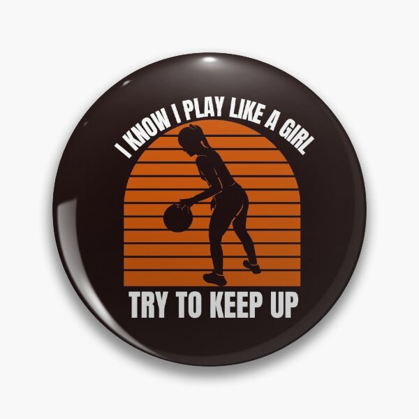 Item preview, I Know I Play Like A Girl Try To Keep Up designed and sold by LaceRenee.