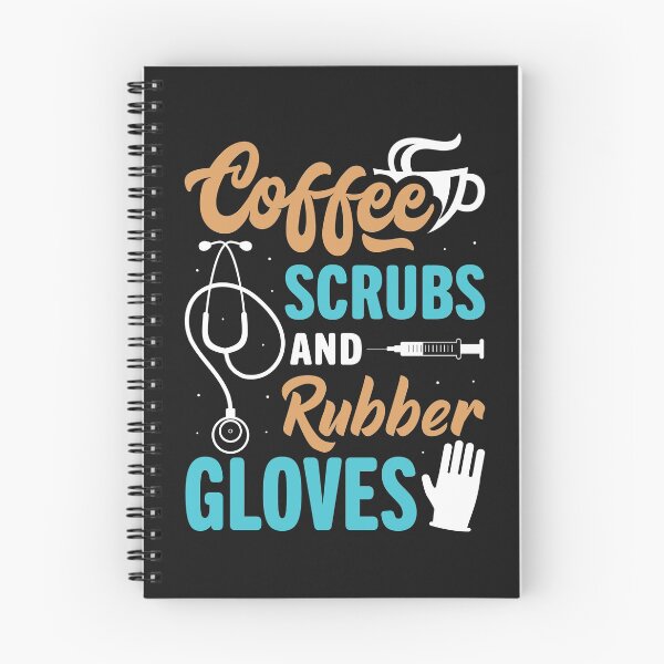 Item preview, Funny Coffee Scrubs And Rubber Gloves Medical Nurse Life designed and sold by Best Designer.
