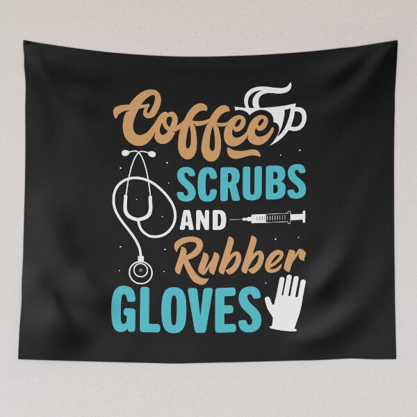 Item preview, Funny Coffee Scrubs And Rubber Gloves Medical Nurse Life designed and sold by Best Designer.
