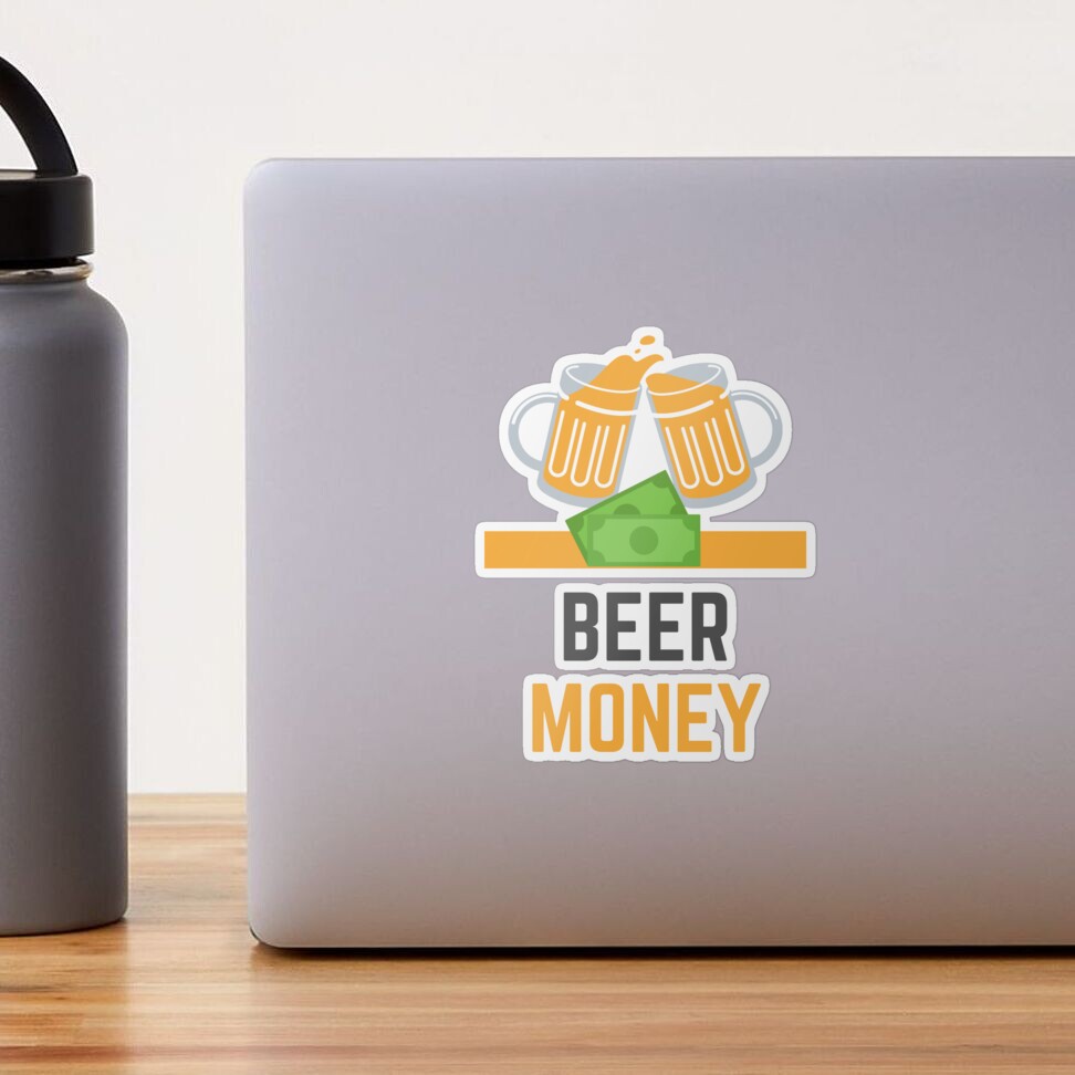 Beer Money Stickers – Beer Money Pulling