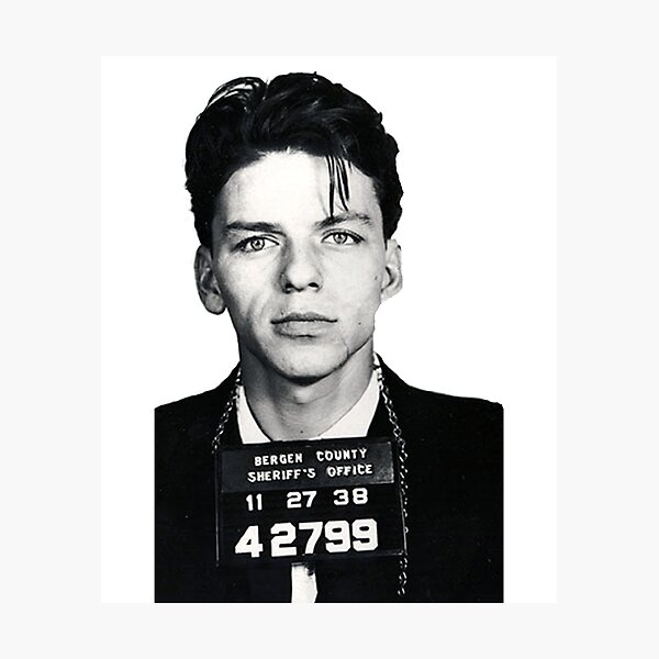 Frank Sinatra tee Frank Sinatra Mugshot Photographic Print