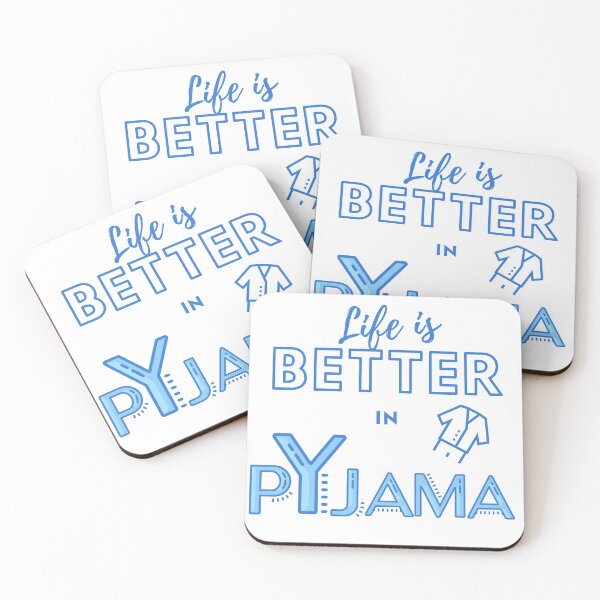 Item preview, life is better in pyjamas designed and sold by LoveTreats.